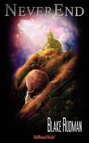 NeverEnd NeverEnd von HellBound Books Publishing