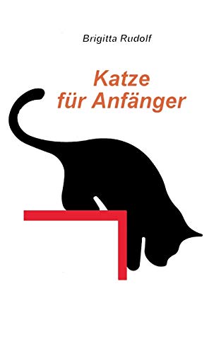 Katze für Anfänger von Books on Demand