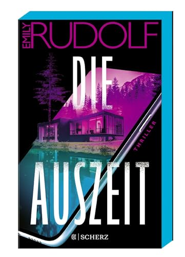 Die Auszeit: Thriller | Die aufregende deutsche Thriller-Entdeckung