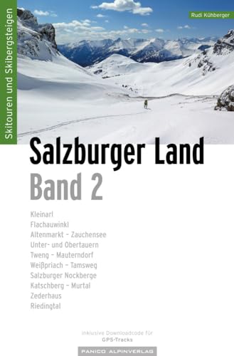 Skitourenführer Salzburger Land - Band 2: inkl. GPS-Tracks von Panico Alpinverlag