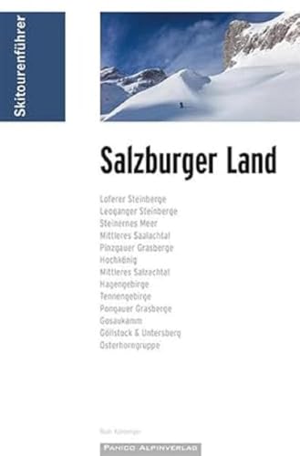 Skitourenführer Salzburger Land: inkl. GPS-Tracks von Panico Alpinverlag