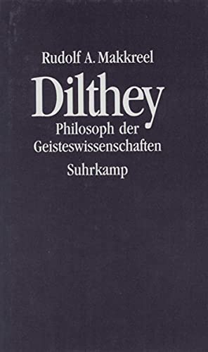 Dilthey: Philosoph der Geisteswissenschaften von Suhrkamp Verlag AG