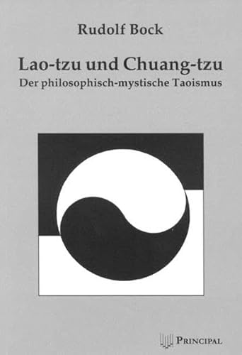Lao-tzu und Chuang-tzu: Der philosophisch-mystische Taoismus