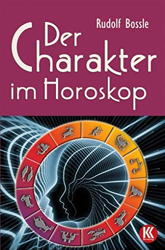 Der Charakter im Horoskop von Kern Verlag