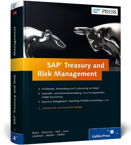 SAP Treasury and Risk Management: Funktionen, Anwendung und Customizing im Detail. Geschäftsverwaltung, Bestandsverwaltung und Hedge Management. ... Controlling und Risk Management (SAP PRESS) von Rheinwerk Verlag GmbH