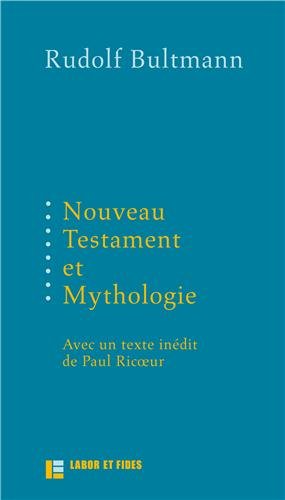 Nouveau Testament et mythologie: Avec un texte inédit de Paul Ricoeur von TASCHEN