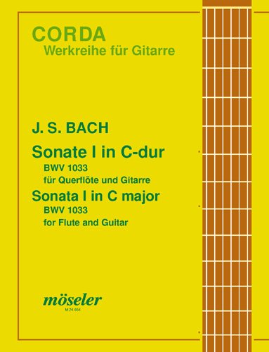 Sonate Nr. 1 C-Dur: BWV 1033. Flöte und Basso continuo (Gitarre, Violoncello). (Corda) von Karl Heinrich Möseler Verlag
