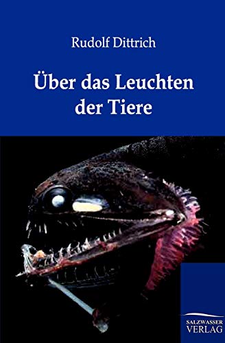 Über das Leuchten der Tiere