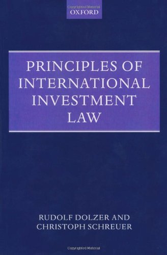 Principles of International Investment Law (Foundations of Public International Law) von Oxford University Press, U.S.A.