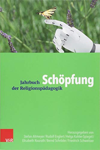 Schöpfung (Jahrbuch der Religionspädagogik (JRP), Band 34)