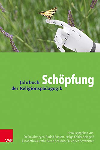 Schöpfung (Jahrbuch der Religionspädagogik (JRP), Band 34)