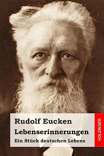 Lebenserinnerungen: Ein Stück deutschen Lebens von CREATESPACE