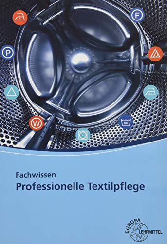Fachwissen Professionelle Textilpflege von Europa-Lehrmittel