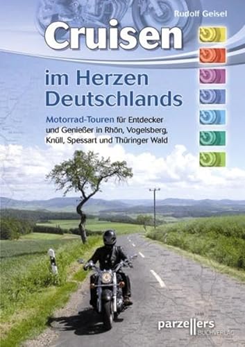 Cruisen im Herzen Deutschlands von Parzellers Buchverlag