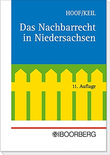 Das Nachbarrecht in Niedersachsen von Richard Boorberg Verlag