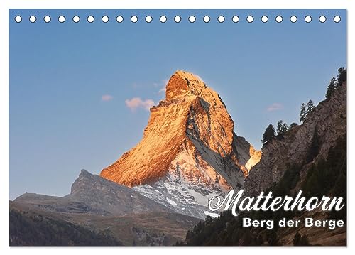 Matterhorn - Berg der Berge (Tischkalender 2025 DIN A5 quer), CALVENDO Monatskalender