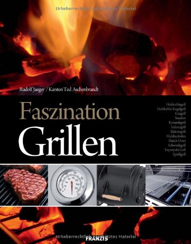 Faszination Grillen