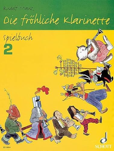 Die fröhliche Klarinette. Spielbuch. Band 2