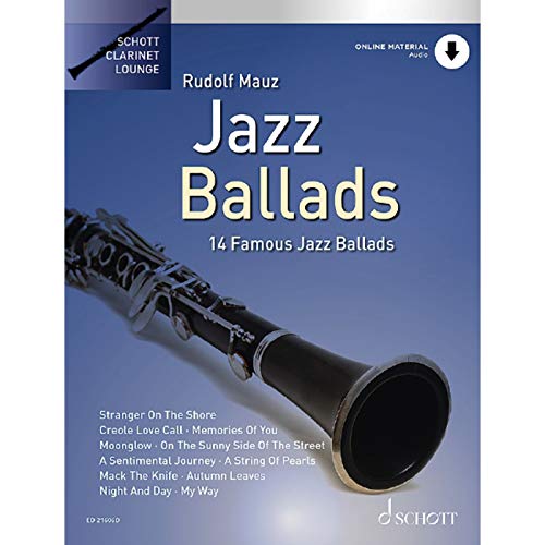 Jazz Ballads: 14 berühmte Jazz-Balladen. Band 1. Klarinette. (Schott Clarinet Lounge, Band 1) von Schott Music