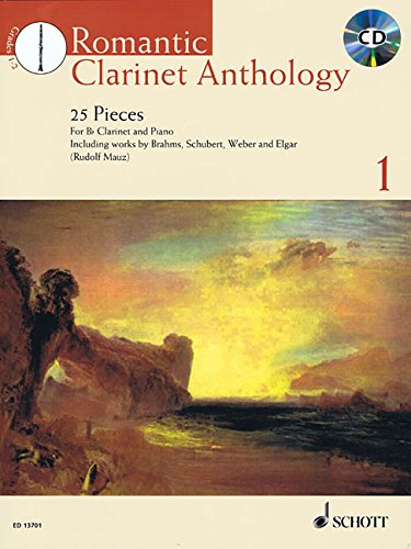 Romantic Clarinet Anthology: 25 Pieces. Vol. 1. Klarinette und Klavier. Ausgabe mit CD.: 25 Pieces for Clarinet and Piano (Schott Anthology Series)