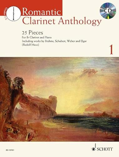 Romantic Clarinet Anthology: 25 Pieces. Vol. 1. Klarinette und Klavier. Ausgabe mit CD.: 25 Pieces for Clarinet and Piano (Schott Anthology Series)