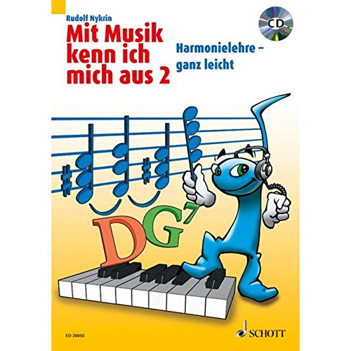 Mit Musik kenn ich mich aus: Harmonielehre - ganz leicht. Band 2. Ausgabe mit CD.