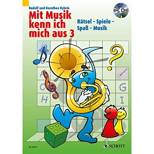 Mit Musik kenn ich mich aus: Rätsel - Spiele - Spaß - Musik. Band 3.