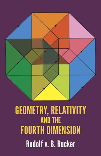 Geometry, Relativity, and the Fourth Dimension (Dover Books on Mathematics) von Dover Publications