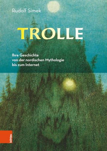 Trolle: Ihre Geschichte von der nordischen Mythologie bis zum Internet