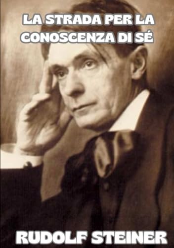 La strada per la conoscenza di sé (tradotto) von David De Angelis