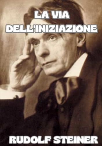 La via dell'iniziazione (tradotto) von David De Angelis