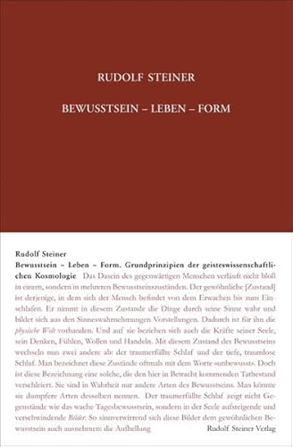 Bewusstsein – Leben – Form: Grundprinzipien der geisteswissenschaftlichen Kosmologie. Niederschriften und Notizen von Vorträgen aus den Jahren ... Gesamtausgabe: Schriften und Vorträge)