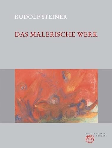 Das malerische Werk mit Erläuterungen und einem dokumentarischen Anhang