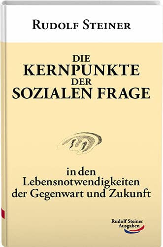 Die Kernpunkte der sozialen Frage: In den Lebensnotwendigkeiten der Gegenwart und Zukunft (Taschenbücher) von Facsimile Publisher