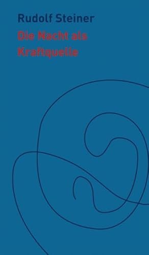 Die Nacht als Kraftquelle (Die kleinen Begleiter)