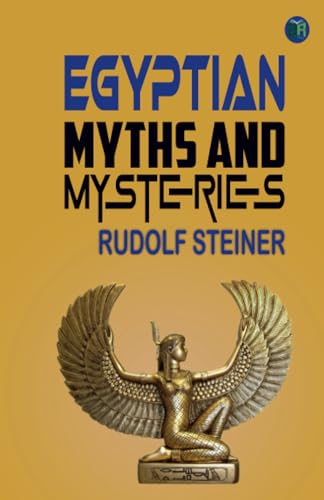 Egyptian Myths and Mysteries von Zinc Read