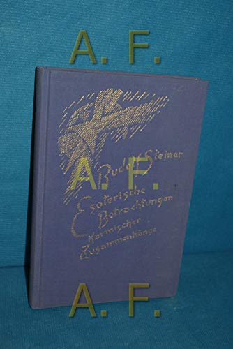 Esoterische Betrachtungen karmischer Zusammenhänge, 6 Bde., Bd.4, Das geistige Leben der Gegenwart im Zusammenhang mit der anthroposophischen ... Gesamtausgabe: Schriften und Vorträge) von Steiner Verlag, Dornach