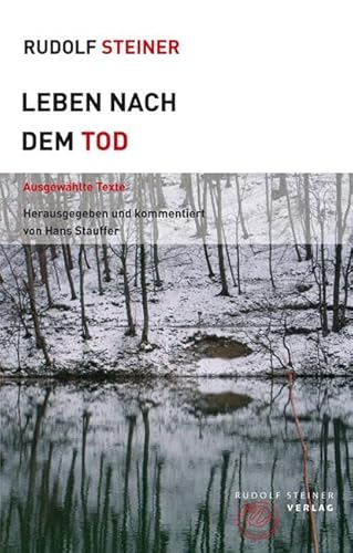 Leben nach dem Tod: Ausgewählte Texte: Ausgwählte Texte (Themenwelten)