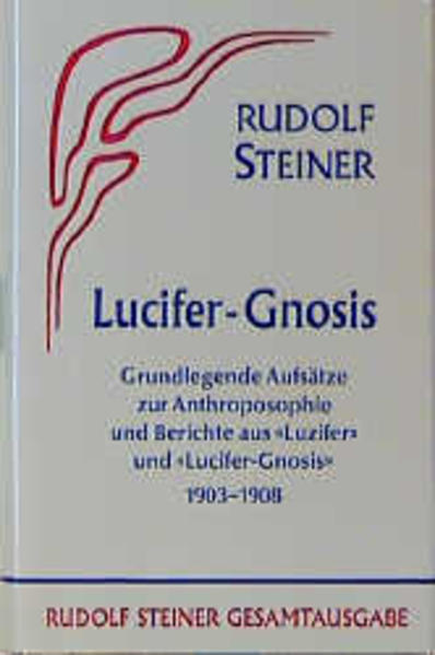 Lucifer-Gnosis von Steiner Verlag Dornach