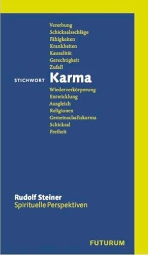 Stichwort Karma (Spirituelle Perspektiven) von Futurum Verlag