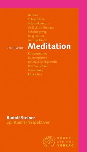 Stichwort Meditation (Spirituelle Perspektiven)