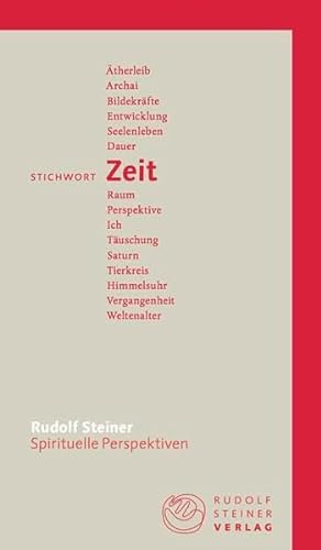 Stichwort Zeit (Spirituelle Perspektiven) von Rudolf Steiner Verlag