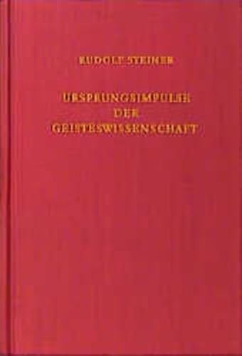 Ursprungsimpulse der Geisteswissenschaft. Christliche Esoterik im Lichte neuer Geist-Erkenntnis.