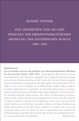 Zur Geschichte und aus den Inhalten der erkenntniskultischen Abteilung der Esoterischen Schule 1904 bis 1914: Briefe, Dokumente und Vorträge (Rudolf Steiner Gesamtausgabe: Schriften und Vorträge)