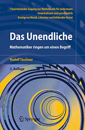 Das Unendliche: Mathematiker ringen um einen Begriff von Springer