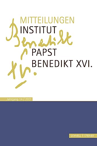 Mitteilungen Institut Papst Benedikt XVI.: Bd. 14