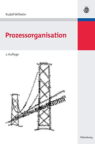Prozessorganisation (Managementwissen für Studium und Praxis)