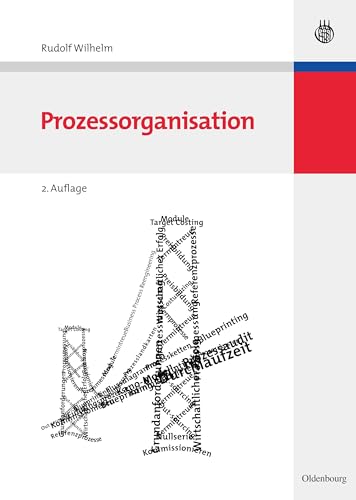 Prozessorganisation (Managementwissen für Studium und Praxis) von Walter de Gruyter