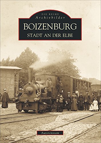 Boizenburg. Stadt an der Elbe von Sutton Verlag GmbH