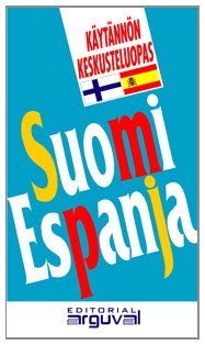 Guía práctica de conversación sueco-español von Editorial Arguval